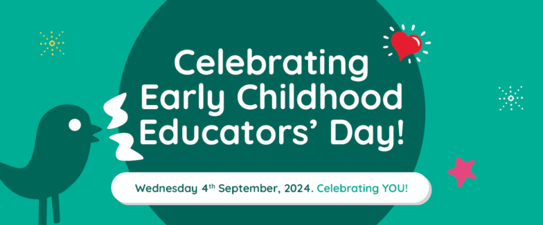 Celebrating Early Child Childhood Educators&#8217; Day